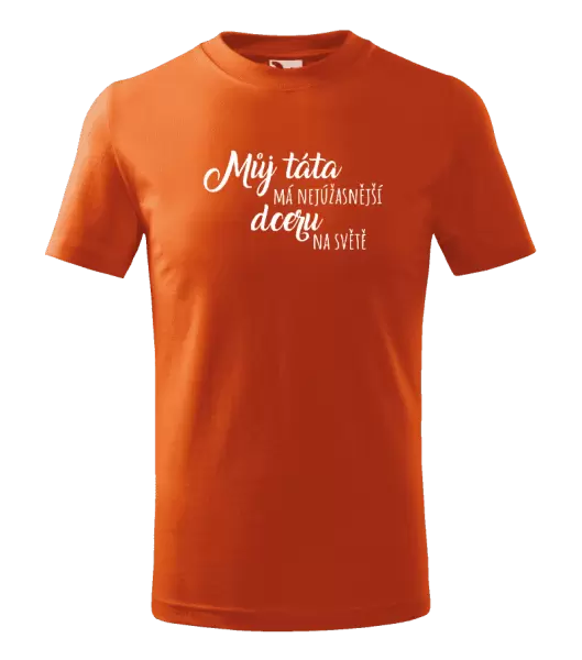 Dětské tričko Můj táta má nejúžasnější dceru na světě