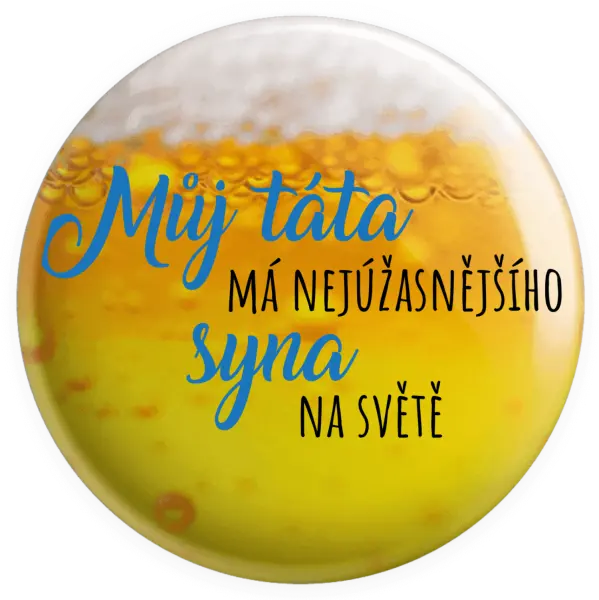 Placka Můj táta má nejúžasnějšího syna na světě