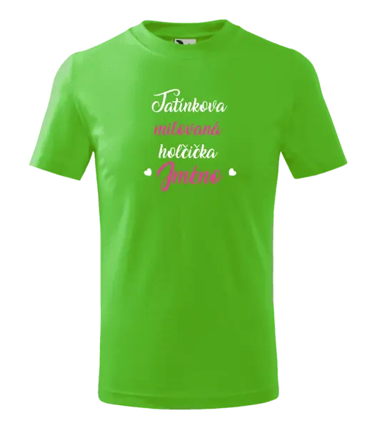 Dětské tričko Tatínkova milovaná holčička