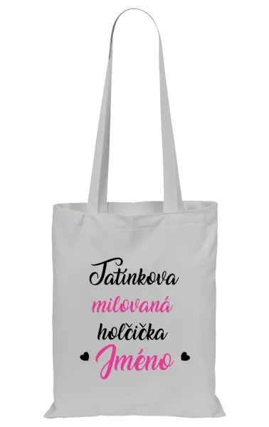 Látková taška Tatínkova milovaná holčička