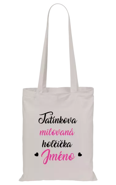 Látková taška Tatínkova milovaná holčička