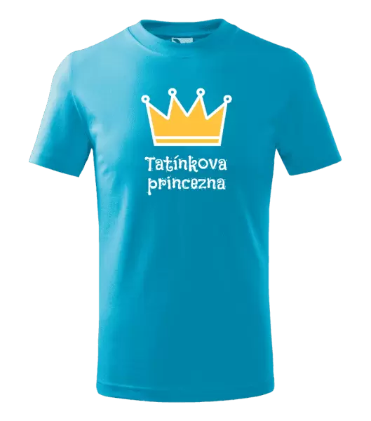 Dětské tričko Tatínkova princezna
