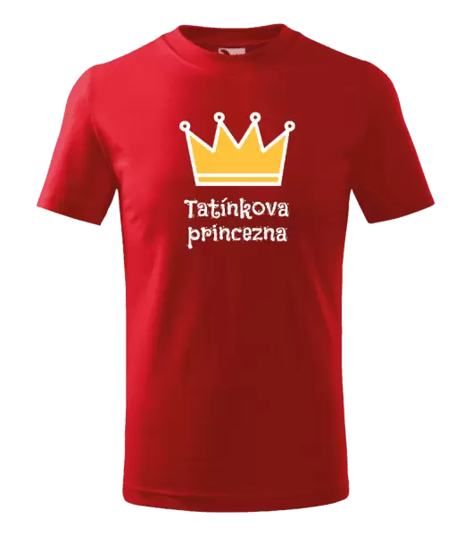 Dětské tričko Tatínkova princezna