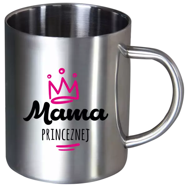 Nerezový hrnček Mama princeznej