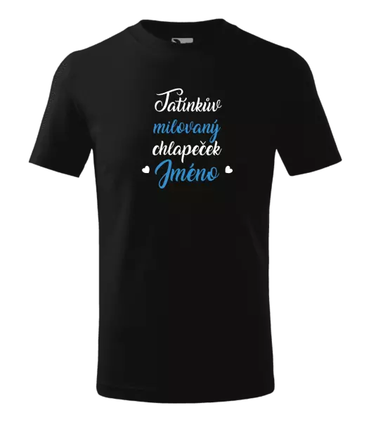 Dětské tričko Tatínkův milovaný chlapeček