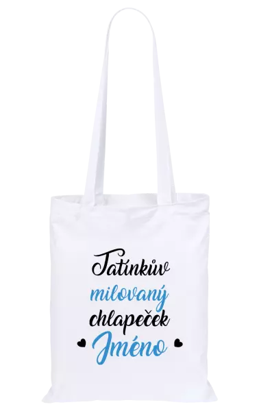 Látková taška Tatínkův milovaný chlapeček