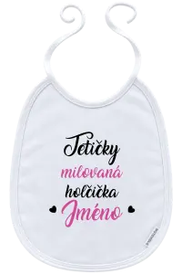 Dětský bryndák Tetičky milovaná holčička