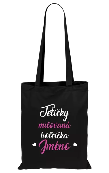 Látková taška Tetičky milovaná holčička