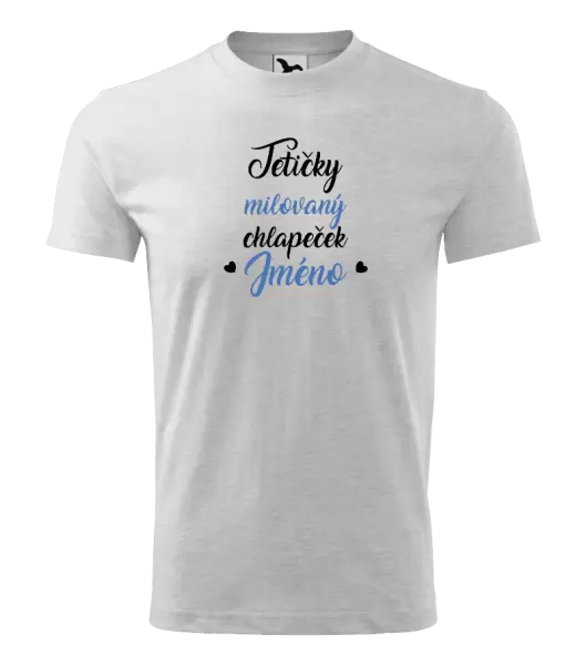 Dětské tričko Tetičky milovaný chlapeček