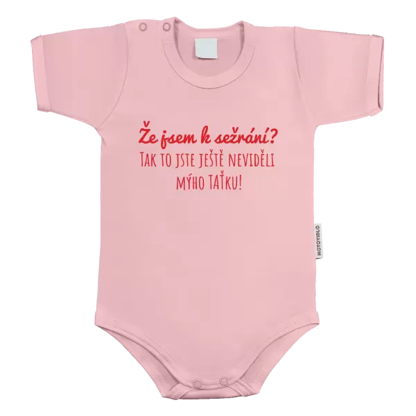 Dětské body Že jsem k sežrání? Tak to jste ještě neviděli mýho taťku!