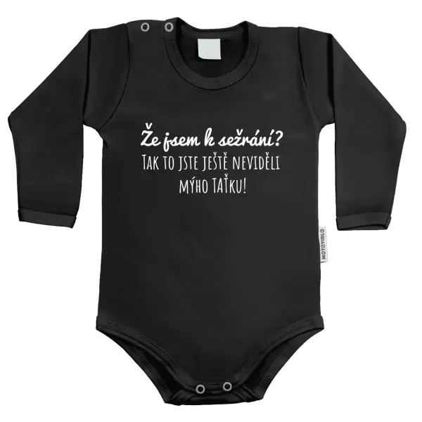 Dětské body Že jsem k sežrání? Tak to jste ještě neviděli mýho taťku!
