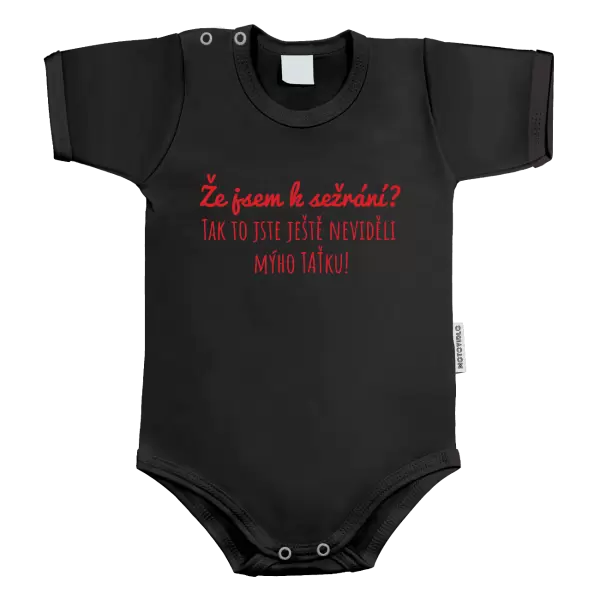 Dětské body Že jsem k sežrání? Tak to jste ještě neviděli mýho taťku!