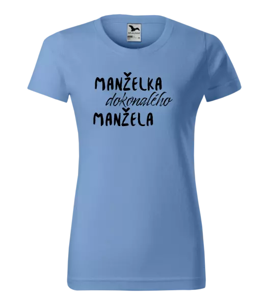 Dámske tričko Manželka dokonalého manžela