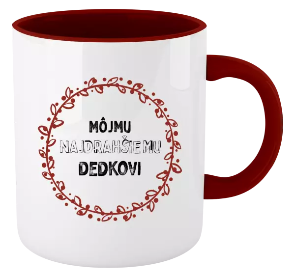 Hrnček  Môjmu najdrahšiemu dedkovi