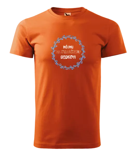 Pánske tričko Môjmu najdrahšiemu dedkovi