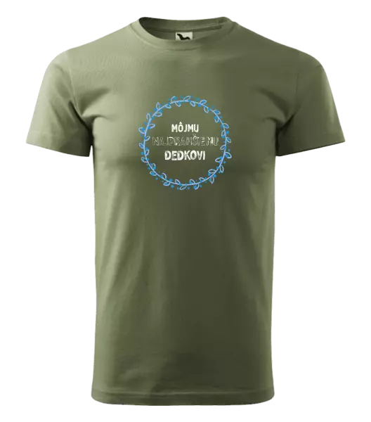 Pánske tričko Môjmu najdrahšiemu dedkovi