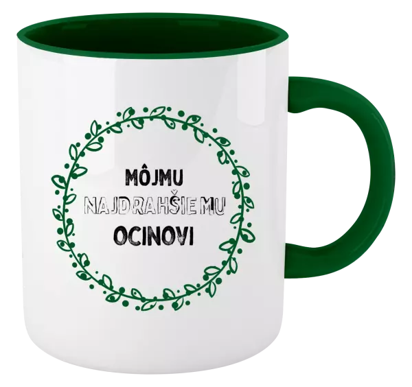 Hrnček  Môjmu najdrahšiemu ocinovi