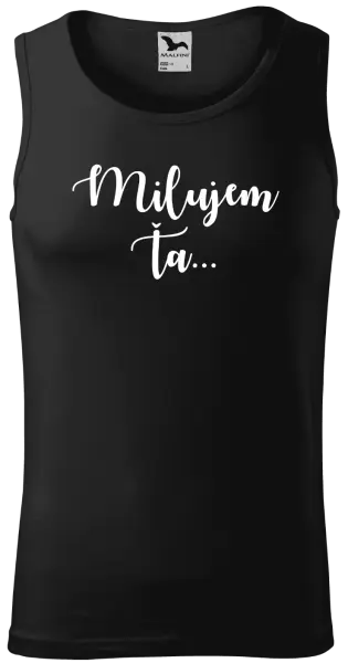 Pánske tielko Milujem ťa - nápis 2