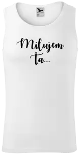 Pánske tielko Milujem ťa - nápis 2