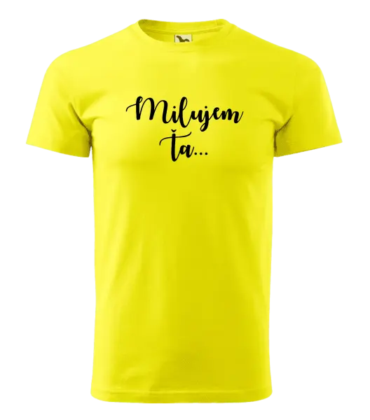 Pánske tričko Milujem ťa - nápis 2