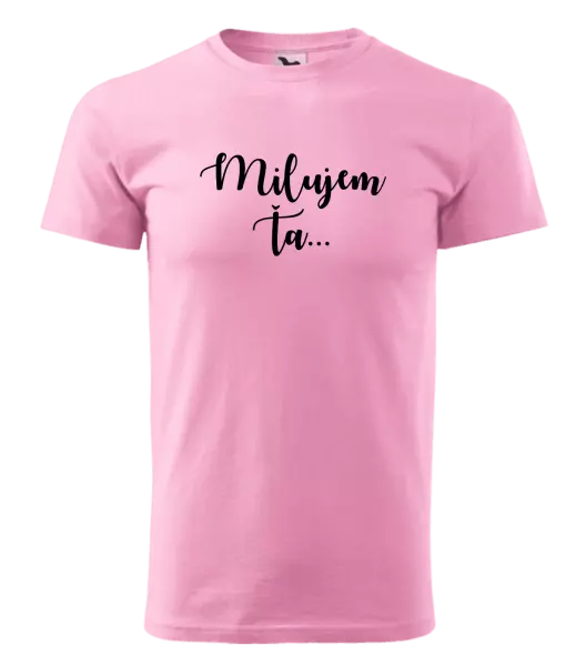 Pánske tričko Milujem ťa - nápis 2