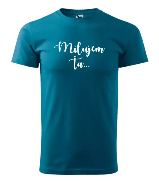 Pánske tričko Milujem ťa - nápis 2