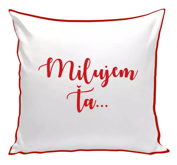 Vankúš Milujem ťa - nápis 2