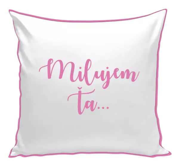 Vankúš Milujem ťa - nápis 2