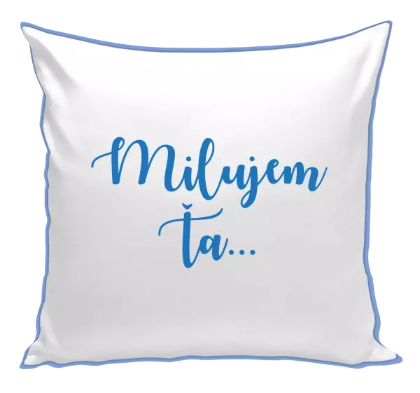 Vankúš Milujem ťa - nápis 2