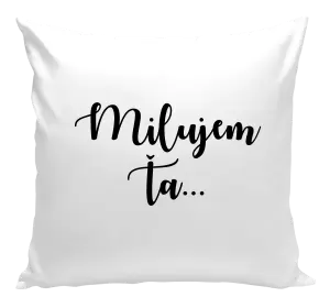 Vankúš Milujem ťa - nápis 2