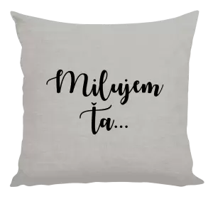 Vankúš Milujem ťa - nápis 2