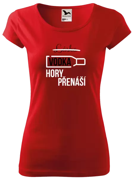 Dámské tričko Vodka hory přenáší