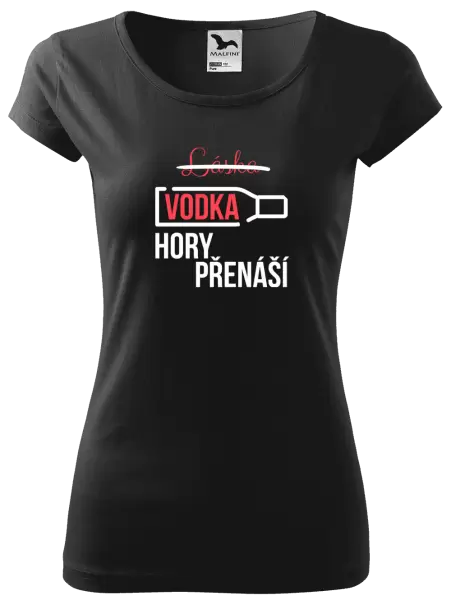 Dámské tričko Vodka hory přenáší