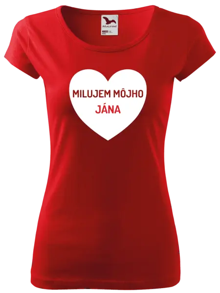 Dámske tričko Milujem môjho