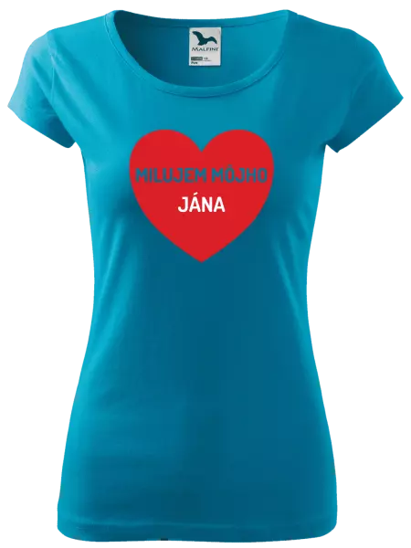 Dámske tričko Milujem môjho