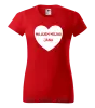 Dámske tričko Milujem môjho