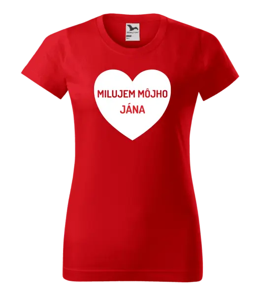 Dámske tričko Milujem môjho