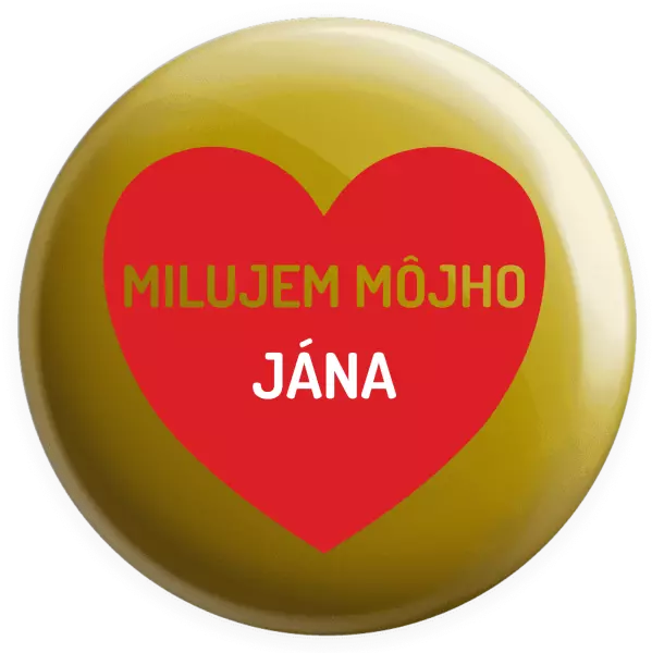 Placka Milujem môjho