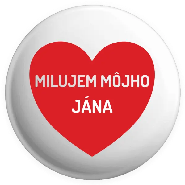 Placka Milujem môjho