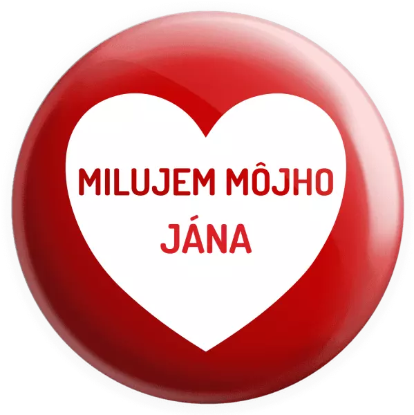 Placka Milujem môjho