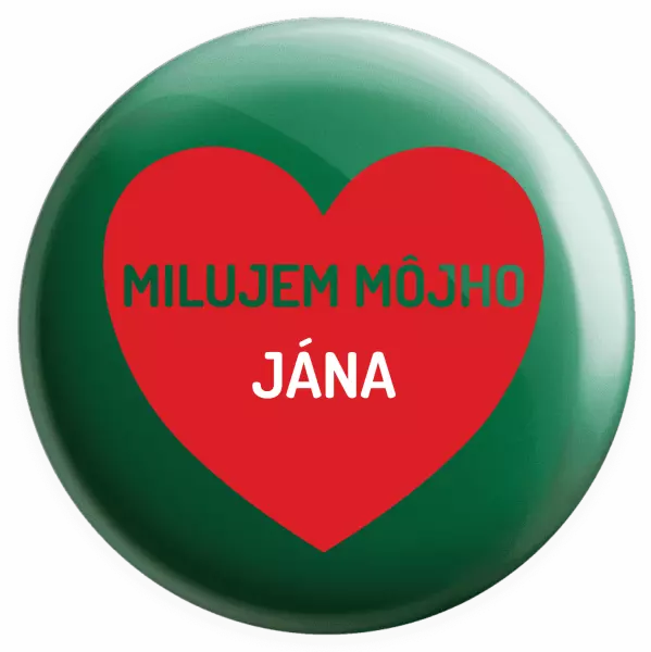 Placka Milujem môjho