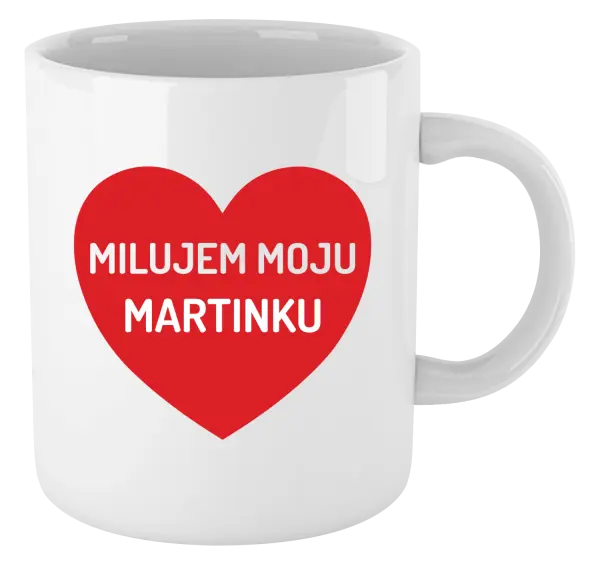 Hrnček Milujem moju