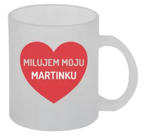 Hrnček Milujem moju