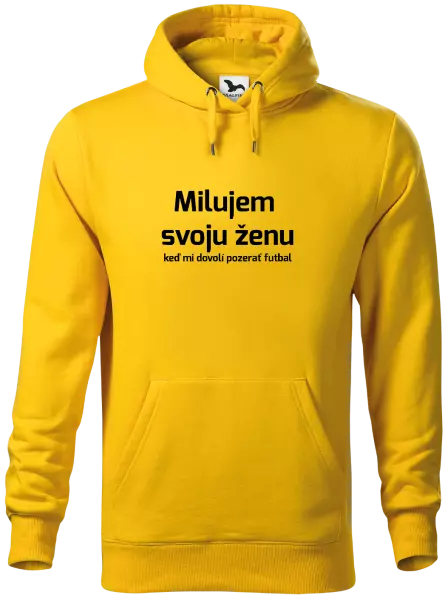 Pánska mikina Milujem svoju ženu, keď mi pozerať futbal