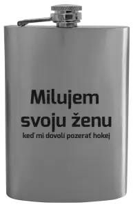 Ploskačka Milujem svoju ženu, keď mi dovolí pozerať hokej 