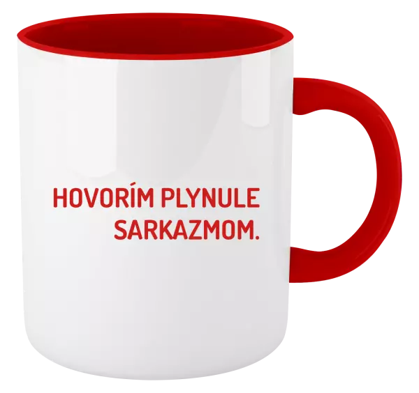 Hrnček  Hovorím plynule sarkazmom