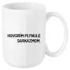 Hrnček Hovorím plynule sarkazmom
