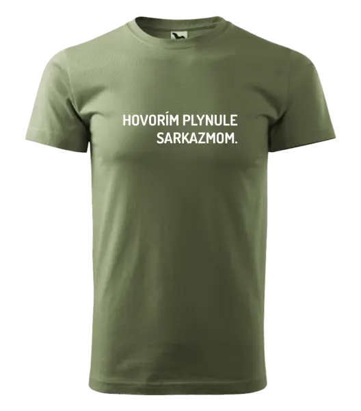 Pánske tričko Hovorím plynule sarkazmom