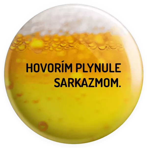 Placka Hovorím plynule sarkazmom