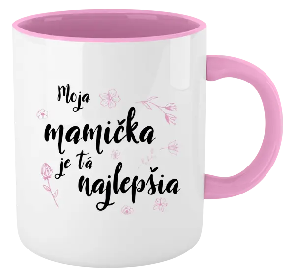 Hrnček  Moja mamička je tá najlepšia